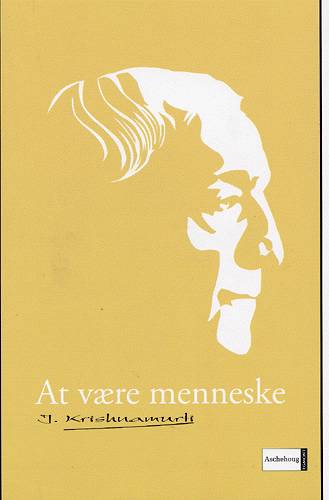 Cover for J. Krishnamurti · At være menneske (Sewn Spine Book) [1st edition] (2004)