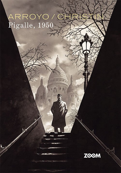 Cover for Christin Arroyo · Pigalle, 1950 (Gebundesens Buch) [1. Ausgabe] (2023)