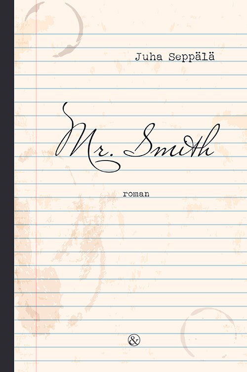 Cover for Juha Seppälä · Mr. Smith (Sewn Spine Book) [1.º edición] (2019)
