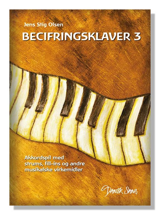 Cover for Jens Stig Olsen · Dansk sang B-serien: Becifringsklaver 3 (CD/BUCH) [1. Ausgabe] (2010)