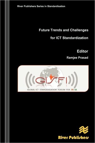 Cover for Ramjee Prasad · Future Trends and Challenges for ICT Standardization (Gebundenes Buch) (2010)