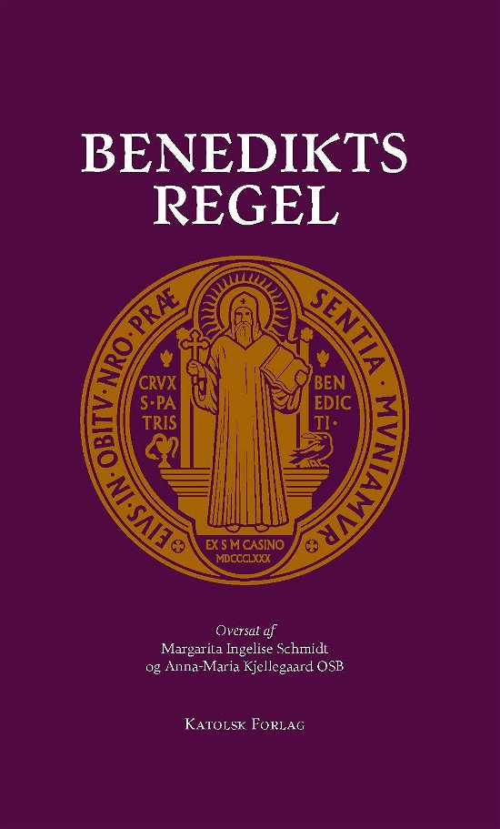 Cover for Benedikt af Nursia · Benedikts Regel (Inbunden Bok) [1:a utgåva] (2017)