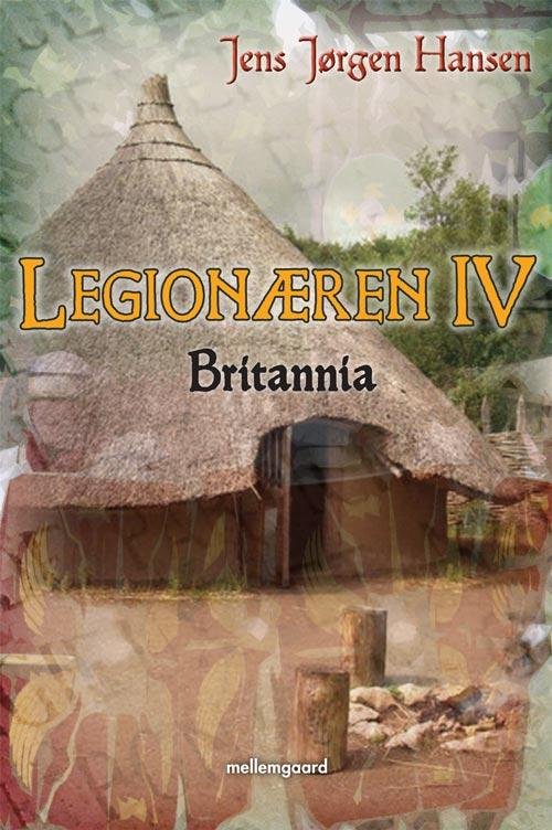 Cover for Jens Jørgen Hansen · Legionæren. Britannia (Sewn Spine Book) (2001)