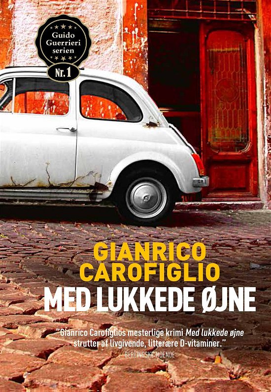 Cover for Gianrico Carofiglio · Guido Guerrieri-serien 1: Med lukkede øjne (pb stort format) (Taschenbuch) [3. Ausgabe] (2015)