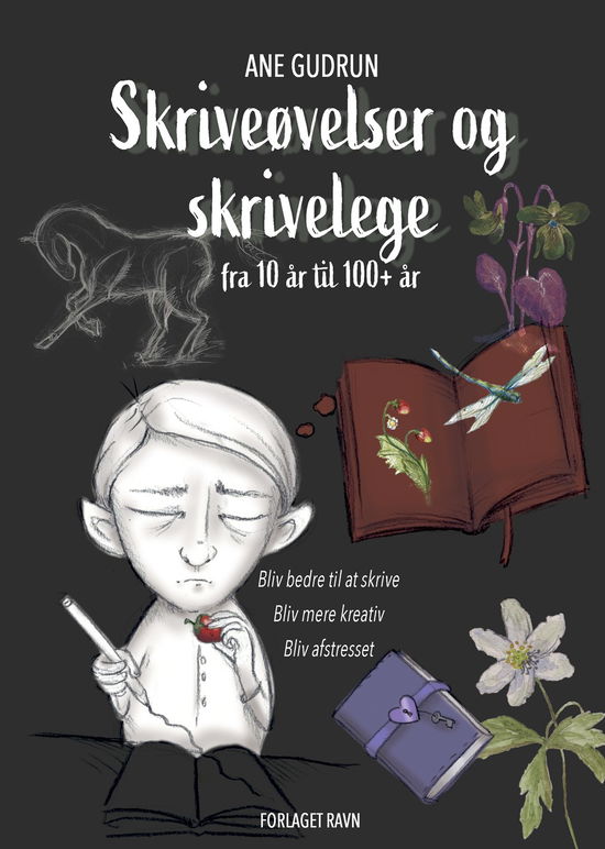 Cover for Ane Gudrun · Skriveøvelser og Skrivelege (Innbunden bok) [1. utgave] (2023)