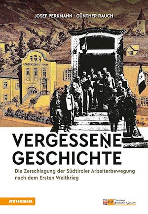 Vergessene Geschichte - Perkmann - Books -  - 9788868394387 - 