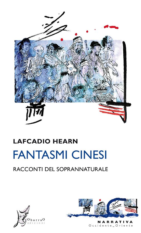 Cover for Lafcadio Hearn · Fantasmi Cinesi. Racconti Del Soprannaturale (Book)