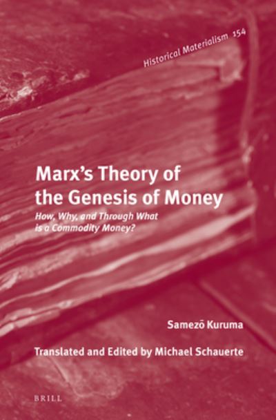 Cover for Samezo Kuruma · Marx's Theory of the Genesis of Money (Hardcover Book) (2017)