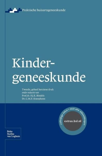 Cover for P J E Bindels · Kindergeneeskunde (Hardcover bog) (2012)