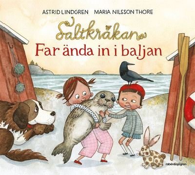 Cover for Maria Nilsson Thore · Saltkråkan: Far ända in i baljan (Inbunden Bok) (2020)