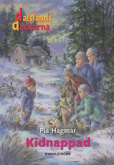 Cover for Pia Hagmar · Dalslandsdeckarna: Kidnappad (Audiobook (MP3)) (2019)