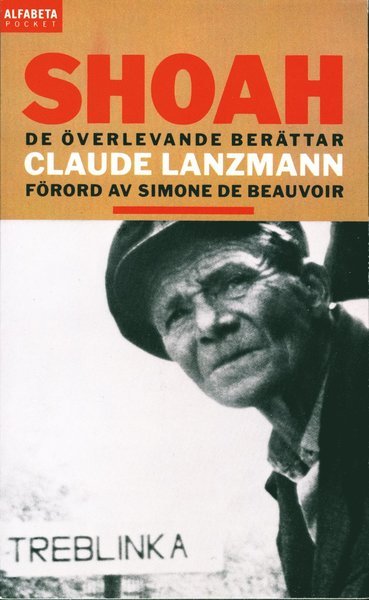 Cover for Claude Lanzmann · Shoah : de överlevande berättar (Taschenbuch) (2015)