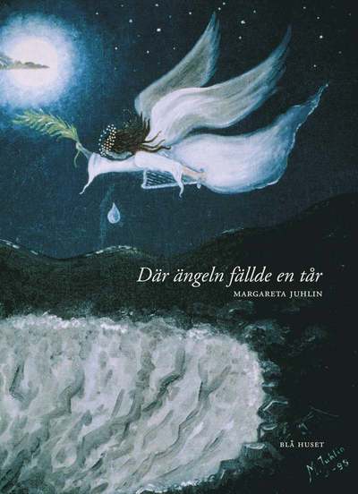 Cover for Margareta Juhlin · Där ängeln fällde en tår (Map) (1999)