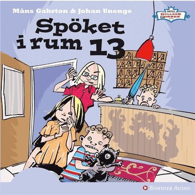Cover for Måns Gahrton · Spöket i rum 13 (Audiobook (MP3)) (2008)