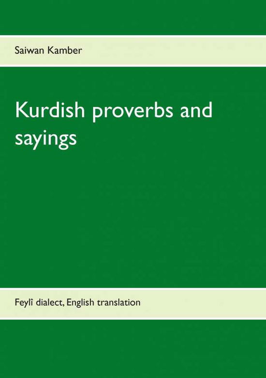 Cover for Saiwan Kamber · Kurdish Proverbs and Sayings (Paperback Book) (2015)