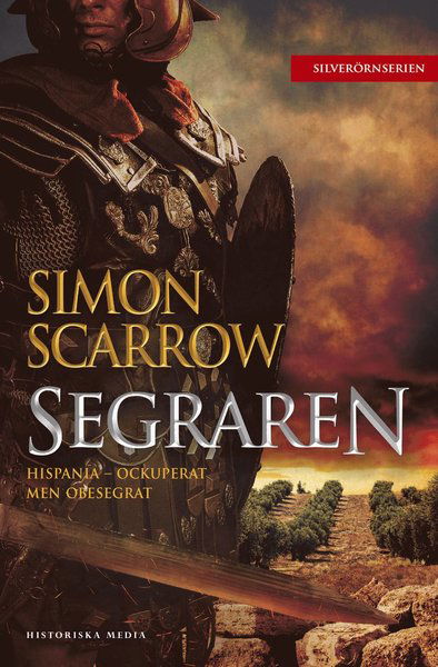 Cover for Simon Scarrow · Silverörnserien: Segraren (Bound Book) (2019)