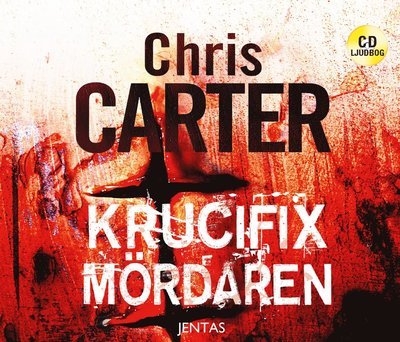 Cover for Chris Carter · Robert Hunter: Krucifixmördaren (Hörbuch (CD)) (2017)
