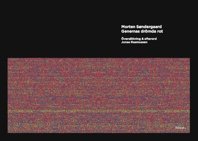 Cover for Morten Søndergaard · Genernas drömda rot (Bog) (2015)