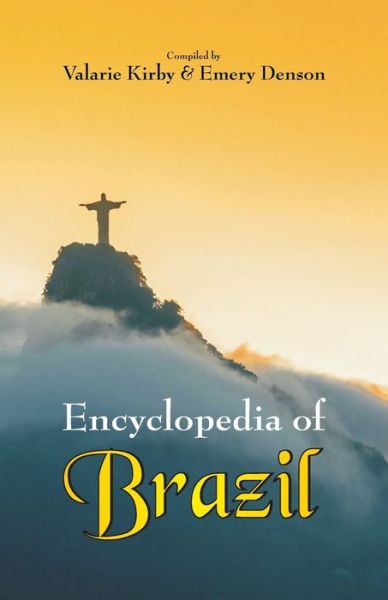 Cover for Valarie Kirby · Encyclopedia of Brazil (Paperback Book) (2018)