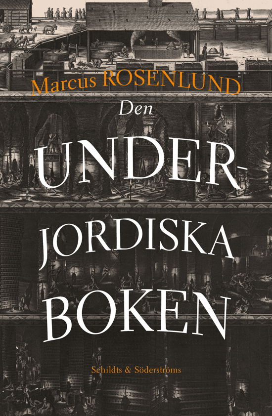 Cover for Marcus Rosenlund · Den underjordiska boken (Indbundet Bog) (2024)