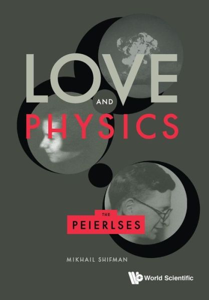 Cover for Misha Shifman · Love And Physics: The Peierlses (Paperback Book) (2019)