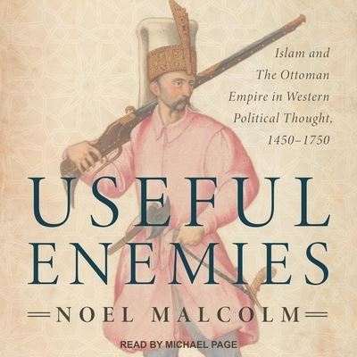 Cover for Noel Malcolm · Useful Enemies (CD) (2020)