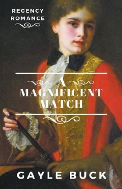 Cover for Gayle Buck · A Magnificent Match (Paperback Book) (2020)