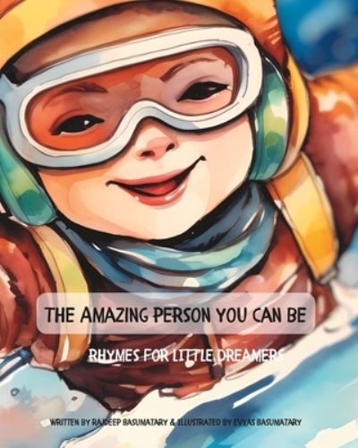 Cover for Rajdeep Basumatary · Amazing Person You Can Be (Book) (2023)