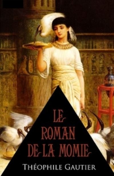 Cover for Theophile Gautier · Le Roman de la momie Annote (Paperback Book) (2022)