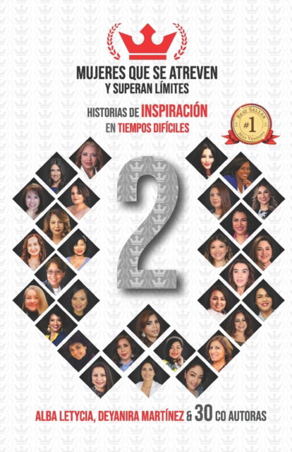 Cover for Deyanira Martinez · Mujeres que se atreven y superan limites 2: Historias de inspiracion en tiempos dificiles (Paperback Book) (2022)