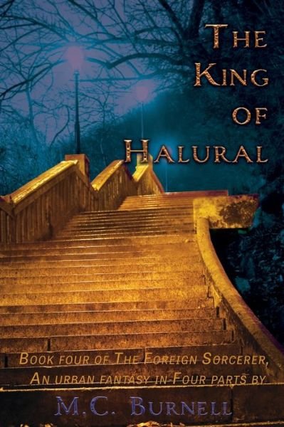 Cover for M C Burnell · The King of Halural - The Foreign Sorcerer (Taschenbuch) (2021)
