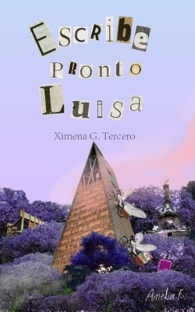 Cover for Ximena G Tercero · Escribe pronto Luisa (Taschenbuch) (2021)