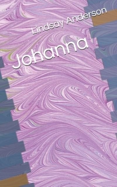 Cover for Lindsay Anderson · Johanna (Paperback Book) (2020)