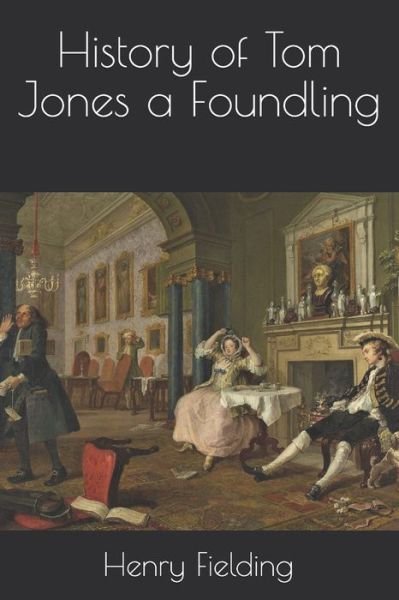 Cover for Henry Fielding · History of Tom Jones a Foundling (Paperback Book) (2020)