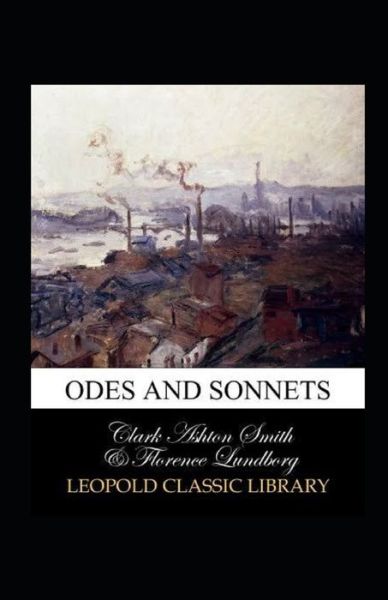 Cover for Clark Ashton Smith · Odes and Sonnets Illustrated (Paperback Bog) (2021)