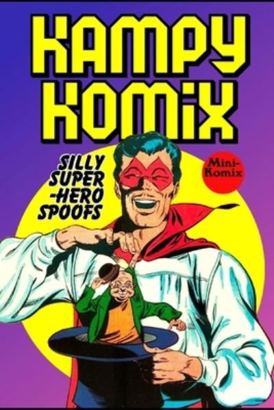 Kampy Komix - Mini Komix - Książki - Independently Published - 9798596443387 - 17 stycznia 2021