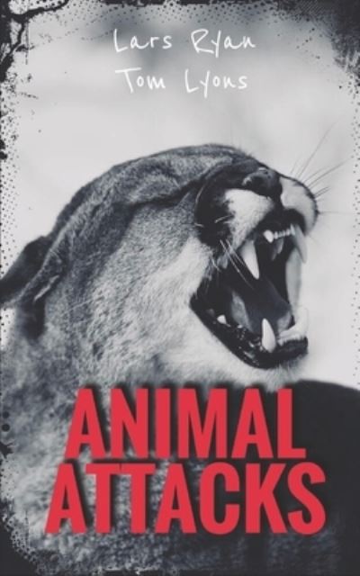 Cover for Tom Lyons · Animal Attacks (Pocketbok) (2020)