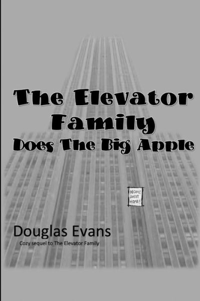 Cover for Douglas Evans · The Elevator Family Does the Big Apple (Paperback Book) (2020)