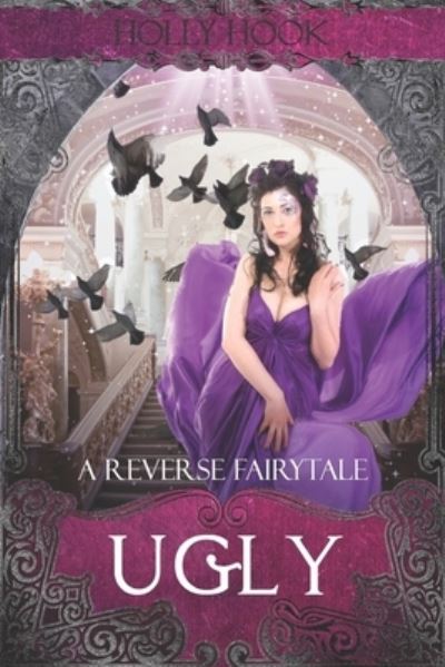 Cover for Holly Hook · Ugly [A Reverse Fairytale] (Pocketbok) (2020)