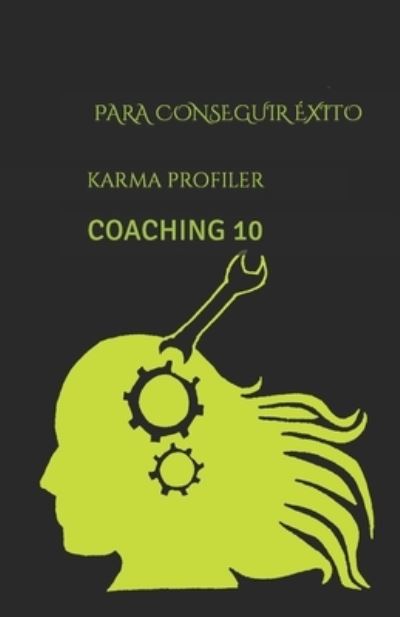 Cover for Karma Profiler · Para Conseguir Exito (Paperback Book) (2020)