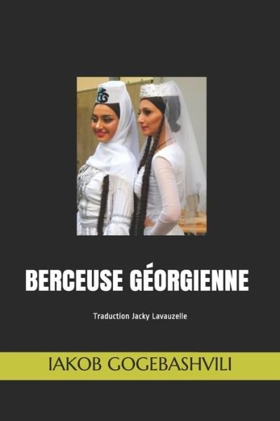 Cover for Iakob Gogebashvili · Berceuse Georgienne (Taschenbuch) (2020)