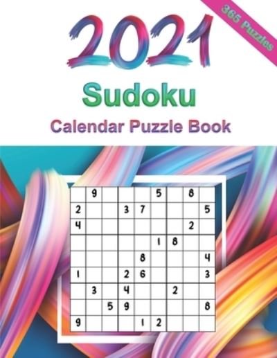 Cover for Figueroa Bowers Bowers · 2021 Sudoku Calendar Puzzle Book (Paperback Bog) (2020)