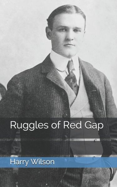 Cover for Harry Leon Wilson · Ruggles of Red Gap (Paperback Book) (2021)