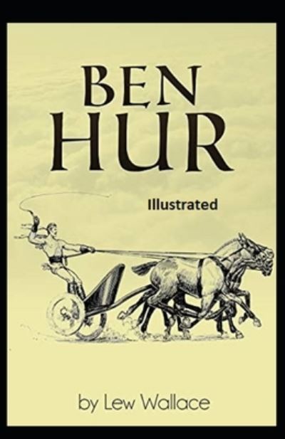 Cover for Lew Wallace · Ben-Hur Illustrated (Paperback Book) (2021)