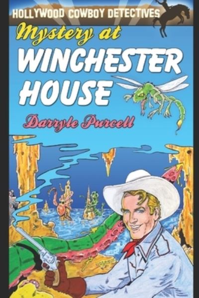 Cover for Darryle Purcell · Mystery at Winchester House - Hollywood Cowboy Detectives (Paperback Book) (2021)