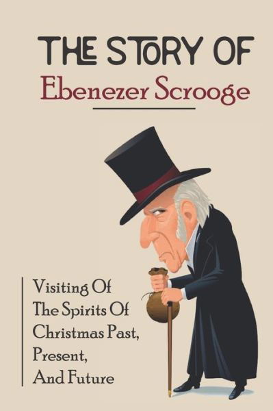 Cover for Fidel Vontungeln · The Story Of Ebenezer Scrooge (Paperback Book) (2021)