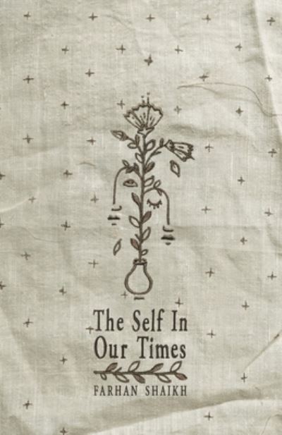 Cover for Farhan Shaikh · The Self In Our Times (Paperback Book) (2021)