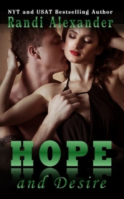 Cover for Randi Alexander · Hope and Desire - Hot Country (Paperback Book) (2022)