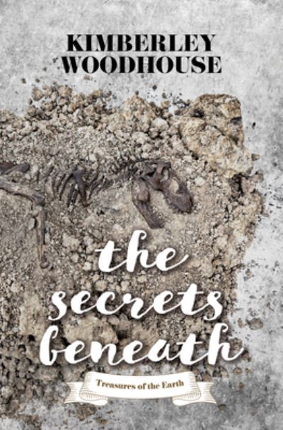 Cover for Kimberley Woodhouse · Secrets Beneath (Book) (2023)