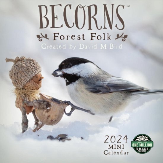 Bird David M David M Bird Becorns 2024 Mini Calendar Forest Folk Calendar 2023 